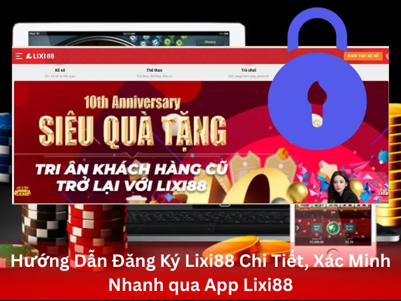 Hướng Dẫn Đăng Ký Lixi88