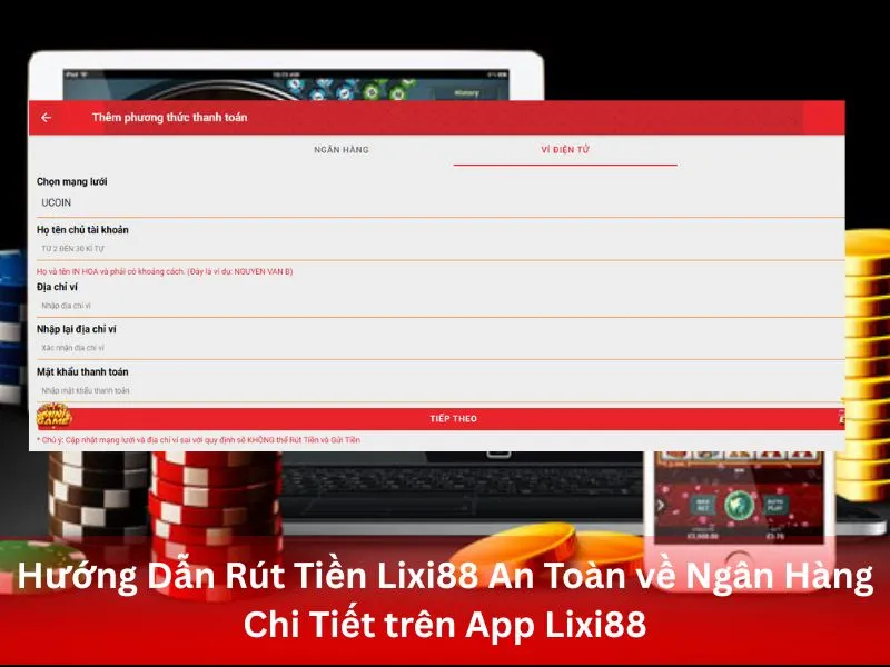 Hướng Dẫn Rút Tiền Lixi88