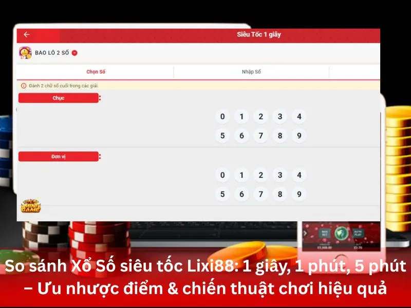 So sánh Xổ Số siêu tốc Lixi88